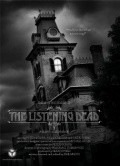 The Listening Dead is the best movie in Sarah Hund filmography.
