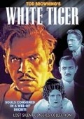 White Tiger movie in Tod Browning filmography.