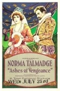 Ashes of Vengeance movie in Norma Talmadge filmography.