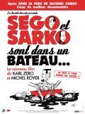 Sego et Sarko sont dans un bateau... movie in Michel Royer filmography.