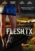 Flesh, TX movie in Guy Crawford filmography.