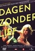 Dagen zonder lief is the best movie in Pieter Genard filmography.