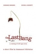 The Last Bang is the best movie in Christine Haghnegahdar filmography.