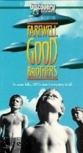 Farewell, Good Brothers movie in Robert Stone filmography.