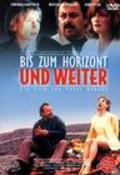 Bis zum Horizont und weiter is the best movie in Wolfgang Stumph filmography.