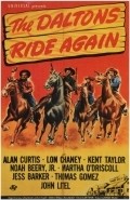 The Daltons Ride Again movie in Thomas Gomez filmography.