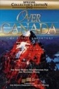 Over Canada: An Aerial Adventure movie in Gari MakKarti filmography.