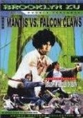 Mantis Vs the Falcon Claws movie in Mitch Vong filmography.