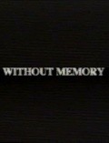 Without Memory movie in Hirokazu Koreeda filmography.