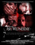 Ash Wednesday: Capitulo Unus movie in Rikardo Mendoza Viler filmography.