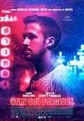 Only God Forgives movie in Nicolas Winding Refn filmography.