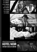 Hotel Noir movie in Sebastian Gutierrez filmography.