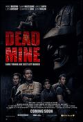 Dead Mine movie in Steven Sheil filmography.