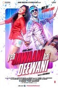 Yeh Jawaani Hai Deewani movie in Ayan Mukherjee filmography.