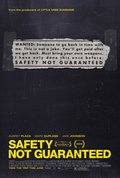 Safety Not Guaranteed movie in Colin Trevorrow filmography.