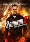12 Rounds: Reloaded movie in Roel Reiné filmography.