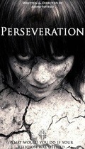 Perseveration is the best movie in Peter Beck filmography.