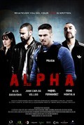 Alpha is the best movie in Emmanuel Esparza filmography.