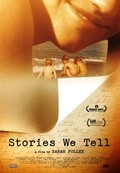 Stories We Tell movie in Sarah Polley filmography.