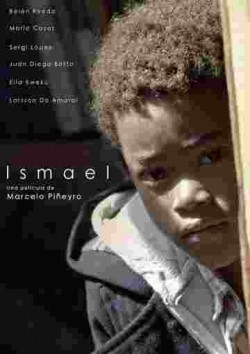 Ismael movie in Marcelo Pineyro filmography.