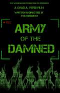 Army of the Damned movie in Tony Todd filmography.