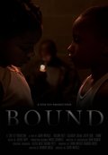 Bound is the best movie in Nyiah Landfair filmography.