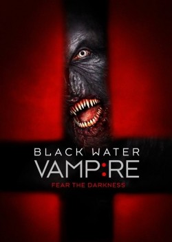 The Black Water Vampire movie in Evan Tramel filmography.