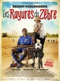 Les rayures du zèbre is the best movie in Marc Zinga filmography.