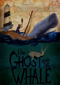 The Ghost and the Whale movie in Anthony Gaudioso filmography.