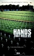 Hands That Hold Us is the best movie in Frank Merlino filmography.