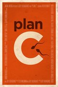 Plan C is the best movie in Kyle Jones filmography.