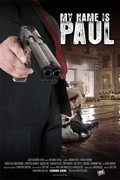 My Name Is Paul movie in Mark Jeffrey Miller filmography.