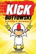 Kick Buttowski: Suburban Daredevil movie in Sherm Cohen filmography.
