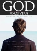 God Forgive Us is the best movie in Kyle Downes filmography.