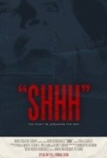 Shhh movie in Kim Poirier filmography.