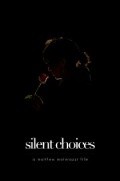 Silent Choices movie in Marlee Matlin filmography.