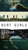 Dirt Girls is the best movie in Caroline Craig filmography.