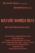 Wayside Wonder Days movie in Wolfgang Bodison filmography.