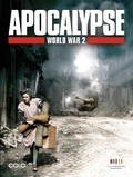 Apocalypse - La 2ème guerre mondiale movie in Daniel Costelle filmography.