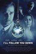 I'll Follow You Down movie in Richie Mehta filmography.