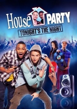 House Party: Tonight's the Night is the best movie in Tristin Mays filmography.