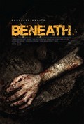 Beneath movie in Ben Ketai filmography.