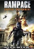 Rampage: Capital Punishment movie in Uwe Boll filmography.