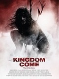 Kingdom Come movie in Greg A. Seydjer filmography.