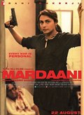 Mardaani movie in Pradeep Sarkar filmography.