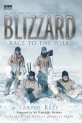 Blizzard: Race to the Pole movie in Sean Smith filmography.