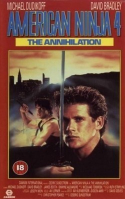 American Ninja 4: The Annihilation movie in Cedric Sundstrom filmography.