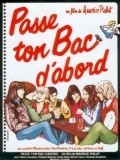 Passe ton bac d'abord is the best movie in Bernard Tronczak filmography.