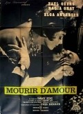Mourir d'amour movie in Elga Andersen filmography.