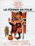 Le fuhrer en folie is the best movie in Patrick Topaloff filmography.